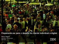 Mauro Segura, Chief Marketing Officer na IBM, fez uma apresentação no Brasil’s Customer Festival 2014