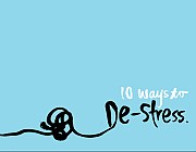 10 ways to de-stress eBook