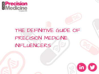 The Definitive Guide to precision Medicine Influencers - World Precision Medicine Congress USA