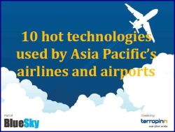 10 hot technologies used by Asia Pacific’s airlines and airports eBook