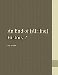 An End of (Airline) History?