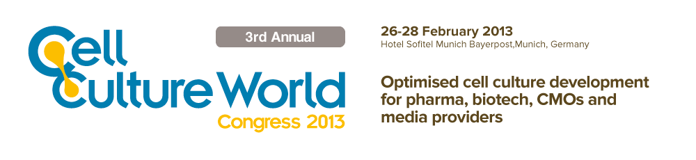 Optimised cell culture development for pharma, biotech, CMOs and media providers’ - Cell Culture World Congress 2013