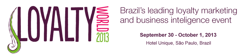 Innovation, best practice and ROI for all businesses - Loyalty World Brasil