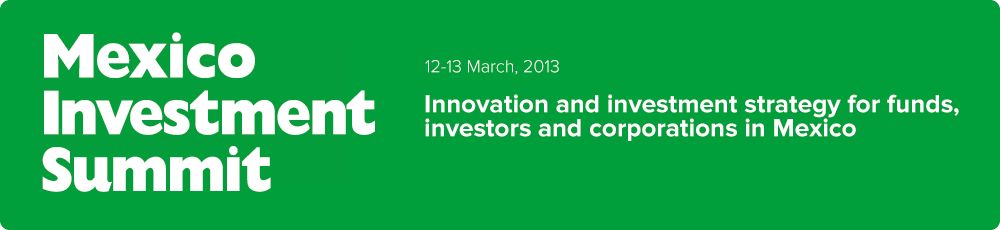 Innovation and investment strategy for funds, investors and corporations in Mexico - Mexico Investment Summit