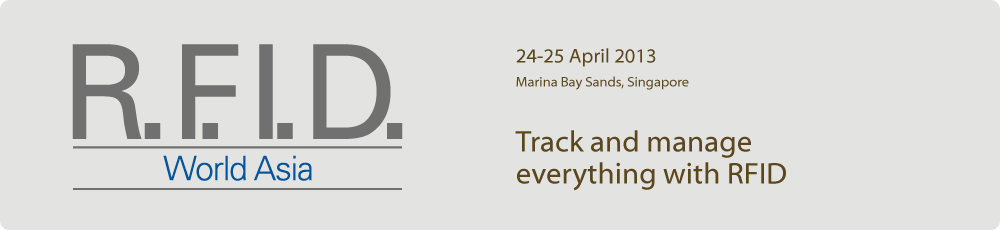 Track and manage everything with RFID - RFID World Asia 2013