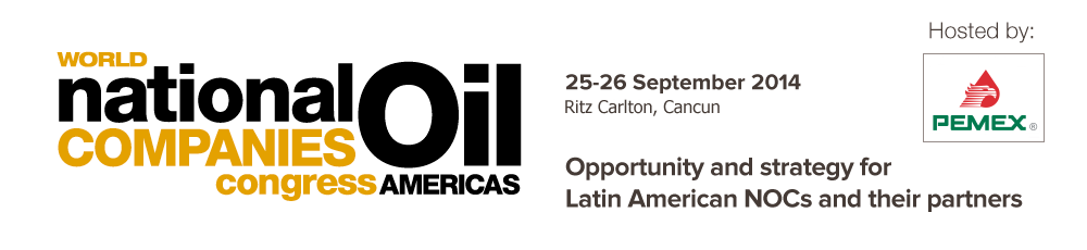 Opportunity and strategy for Latin American NOCs and their partners - World National Oil Companies Congress Americas