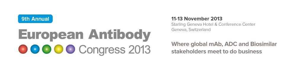 Where global mAb, ADC and Biosimilar stakeholders meet to do business - European Antibody Congress 2013