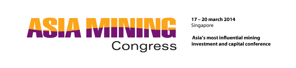 Asia's leading mining investment conference - Asia Mining Congress 2014