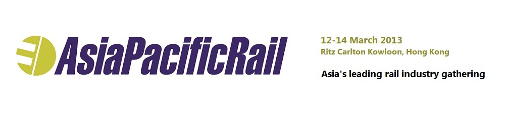 Investment and development opportunities for rail operators, government, developers and investors - Asia Pacific Rail 2013