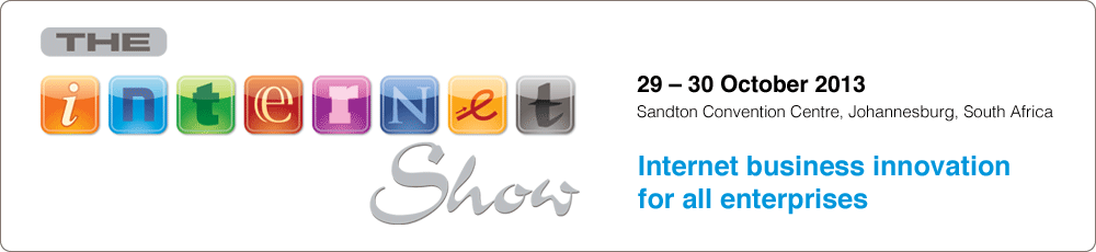 Internet business innovation for all enterprises - The Internet Show Africa