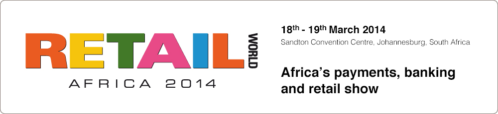 Innovation and strategy for retailers and merchants - Retail World Africa 2014