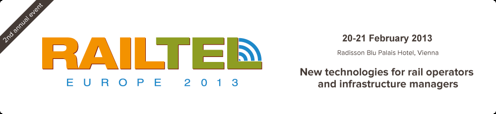 Technology integration, optimisation and ROI for infrastructure managers and operators - RailTel Europe 2013