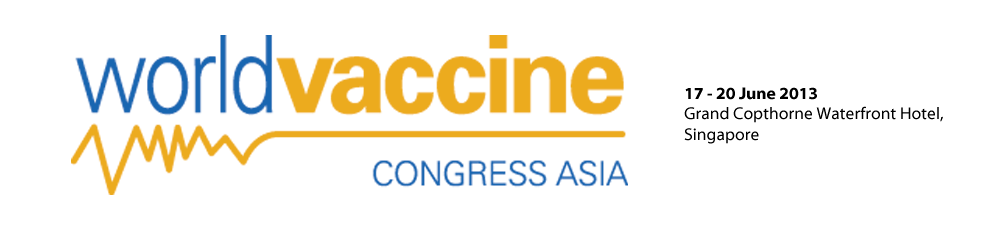 Asia'a largest vaccine event - World Vaccine Congress Asia 2013