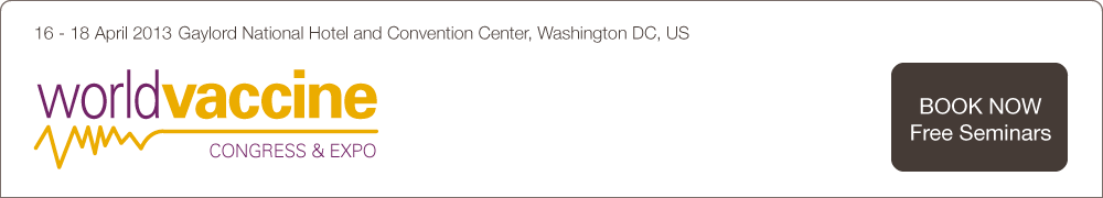 Opportunity and innovation for pharma, biotechs, healthcare and investors - World Vaccine Congress & Expo Washington 2013