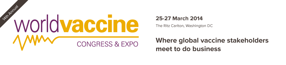 World's Largest Vaccine Conference & Expo - World Vaccine Congress & Expo US 2014