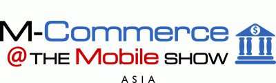 Mobile strategy, innovation and technology for all businesses - Mobile Commerce World Asia