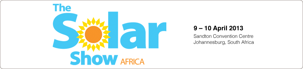 Africa's largest solar exhibition - The Solar Show Africa 2013