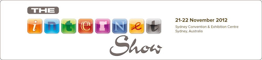 Internet strategy and innovation for businesses                          (#internetsydney) - The Internet Show Sydney
