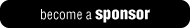 become a sponsor