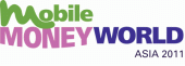Mobile Money World Asia 2011