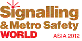 Signalling & Metro Safety World Asia 2012 logo - Keep Trackin