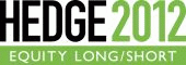 Hedge Equity Long/Short 2012 logo - Equity long / short opportunities for investors and their managers