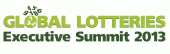 Global Lotteries Executive Summit 2013