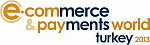 Ecommerce & Payments World Turkey
