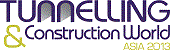 Tunnelling & Construction World Asia 2013