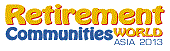 Retirement Communities World Asia 2013