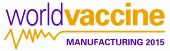 World Vaccine Manufacturing Conference 2015