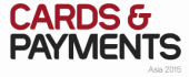 Cards & Payments Asia 2015