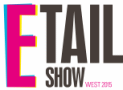 Etail Show West 2015