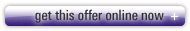 get this offer online now