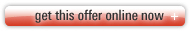get this offer online now